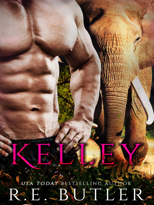 Title details for Kelley (Were Zoo Book Six) by R.E. Butler - Available